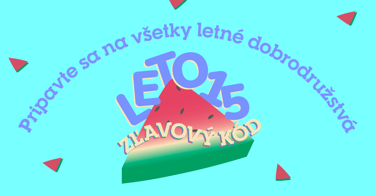 Využite zľavový kód LETO15